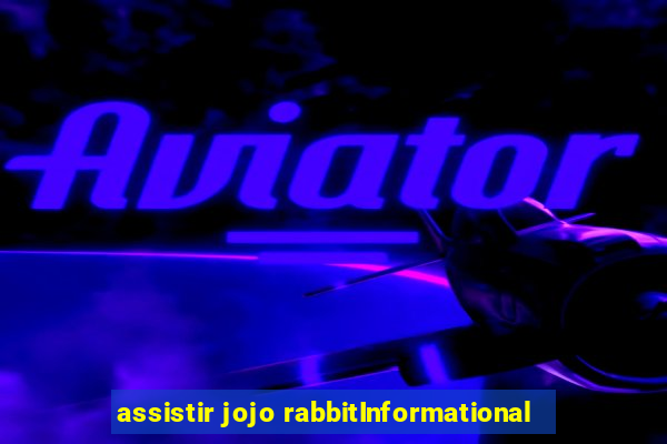 assistir jojo rabbitInformational